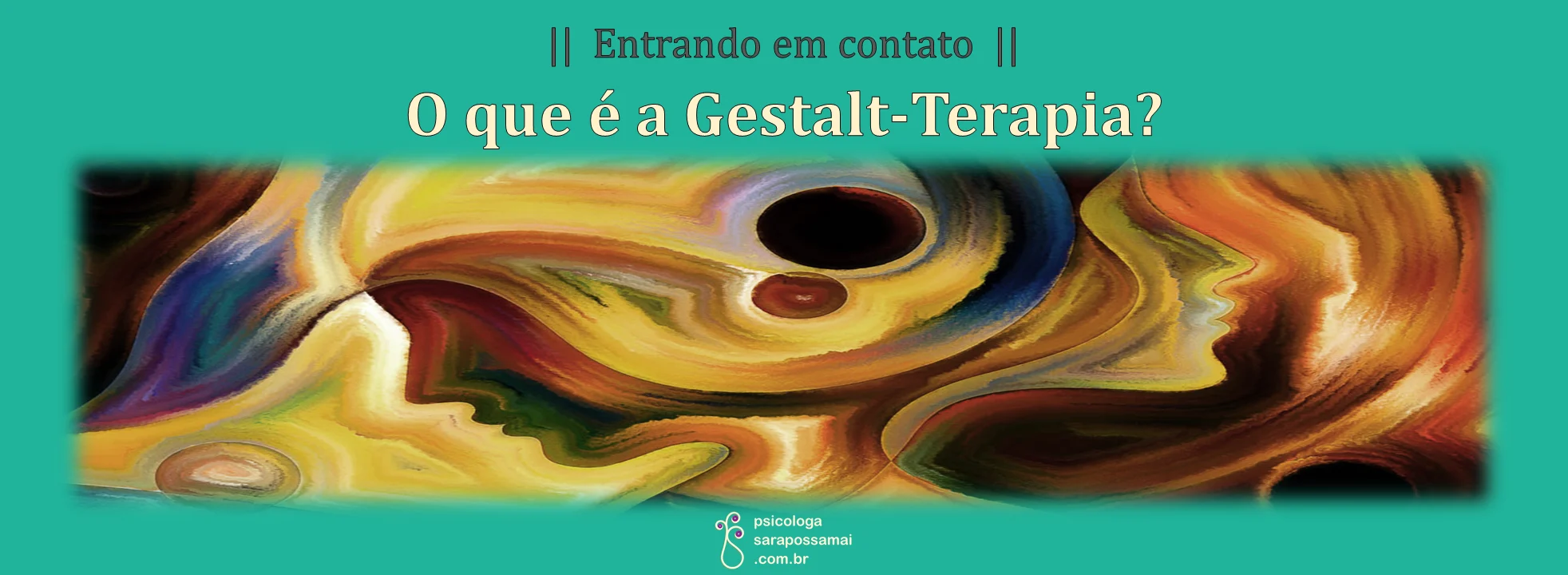 || Entrando em Contato || O que é a Gestalt-Terapia?